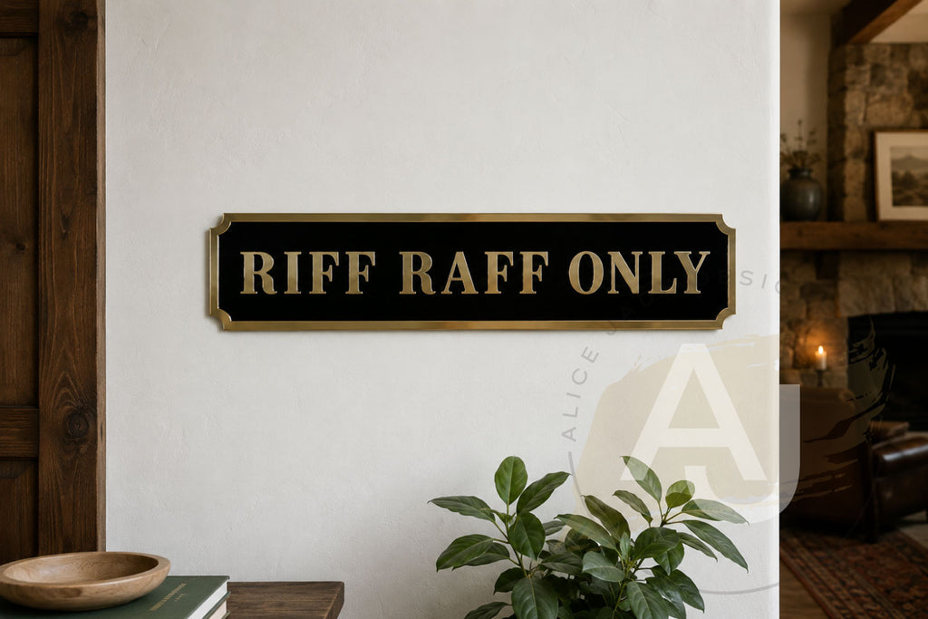 Riff Raff Only Street Style Acrylic Sign