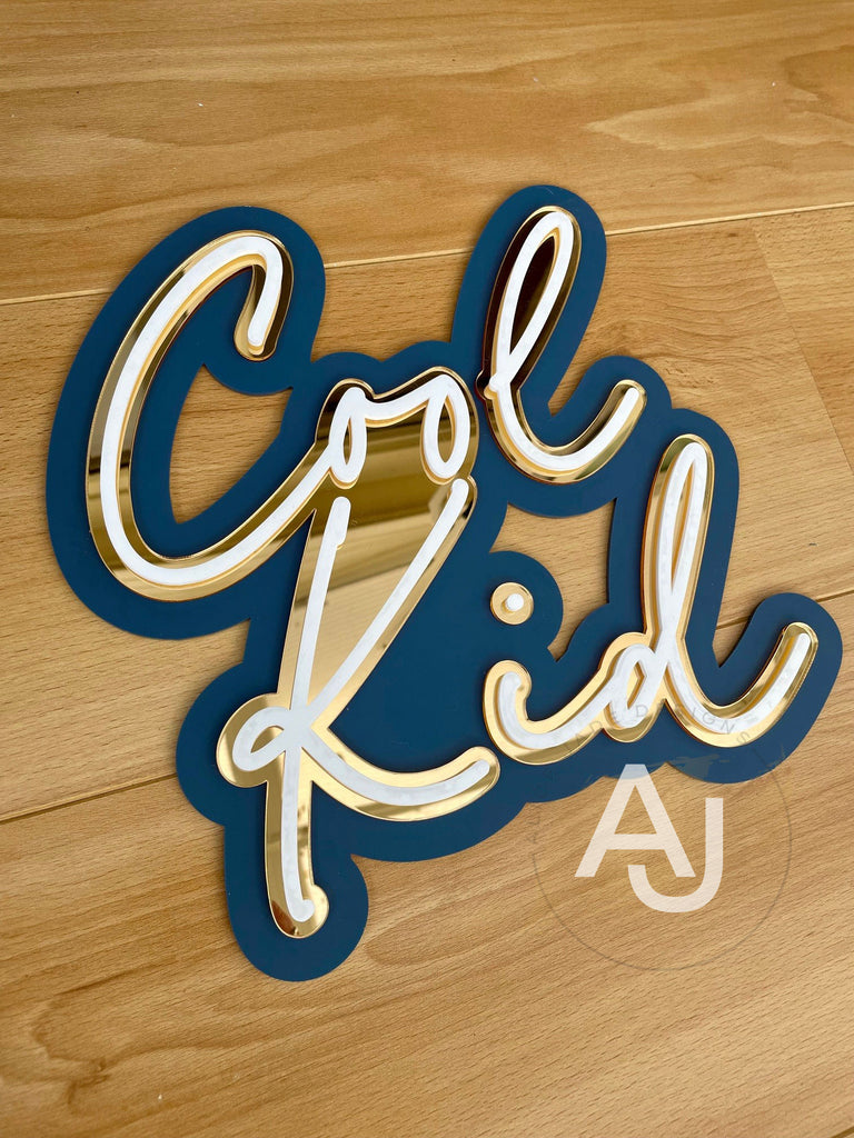 Cool Kid Sign
