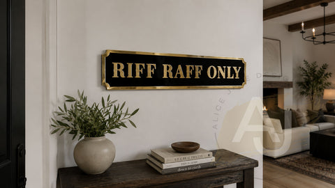 Riff Raff Only Street Style Acrylic Sign