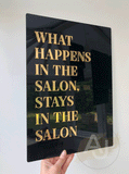 Wall Art 3D Quote Acrylic Sign | 'What happens in the salon'